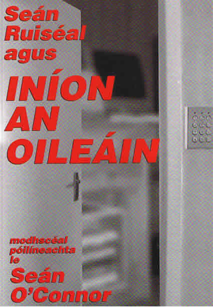 Seán O'Connor Seán Ruiséal agus Iníon an Oileáin Oireachtas 2006